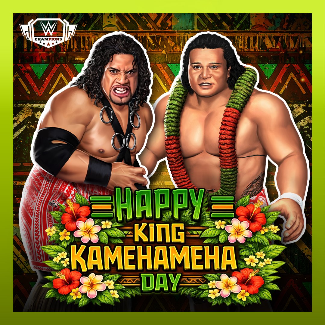WWEChampions's tweet photo. 🌺 Happy King Kamehameha Day 🌺

Today we celebrate the legacy, strength, and spirit of Hawaiʻi 👑
Here's to honoring a culture that continues to inspire generations.

Join us on Discord for a special King Kamehameha Day giveaway featuring Rikishi and Peter Maivia posters! 🎁
🔗 https://t.co/I9E8KDb4MZ