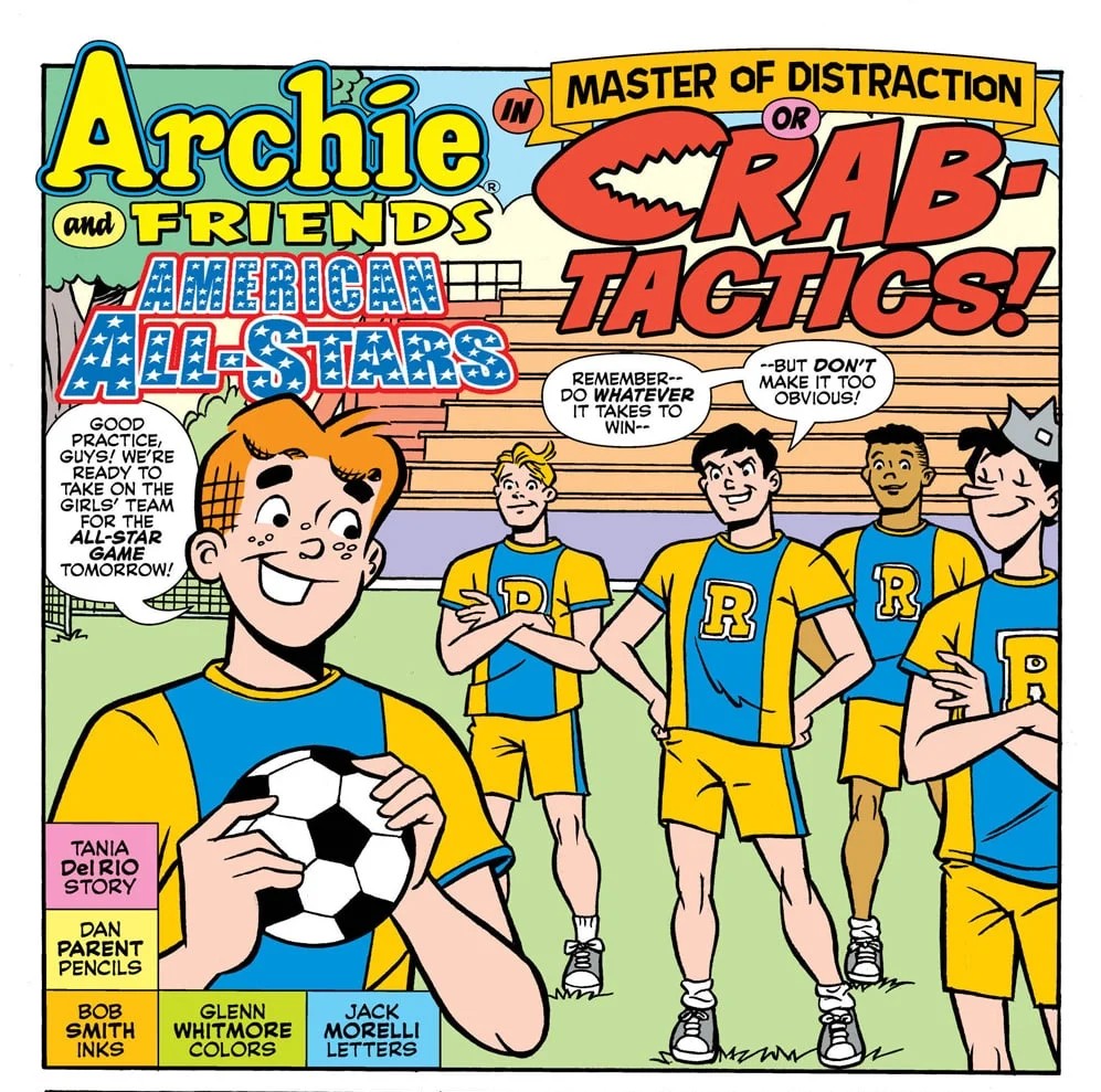 ArchieComics's tweet photo. Riverdale is not immune to #WorldCup Fever! #FIFA Now in stores, Archie's American-All Stars is a winner! https://t.co/Y8buwg2n6H https://t.co/sk2YCuNkF8
