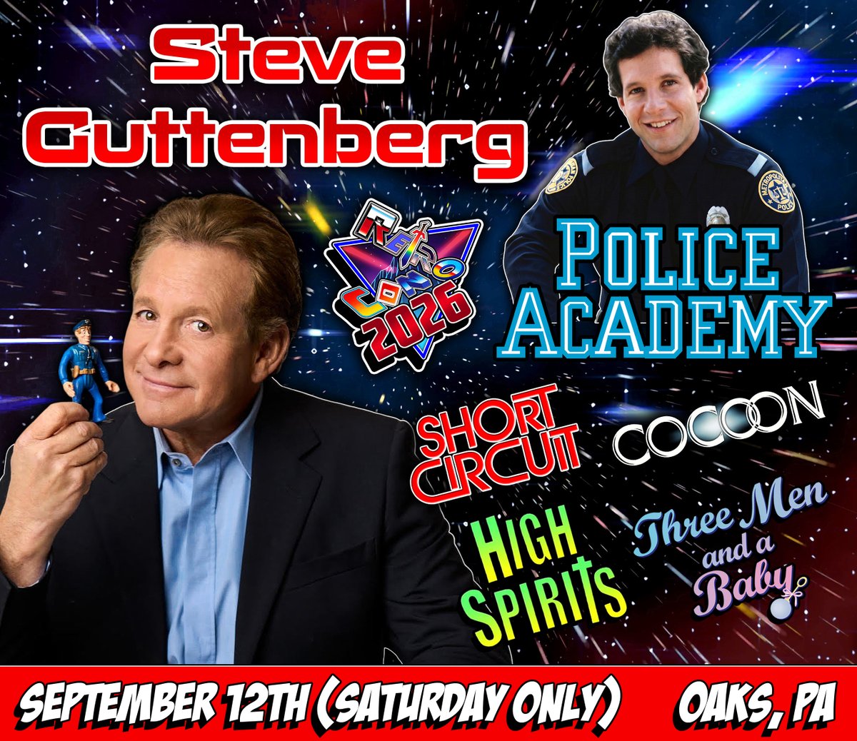 Retrocons's tweet photo. Meet Steve Guttenberg this September at Retro Con 2026!! Appearing Saturday-Only! https://t.co/aIb7icr6xZ
