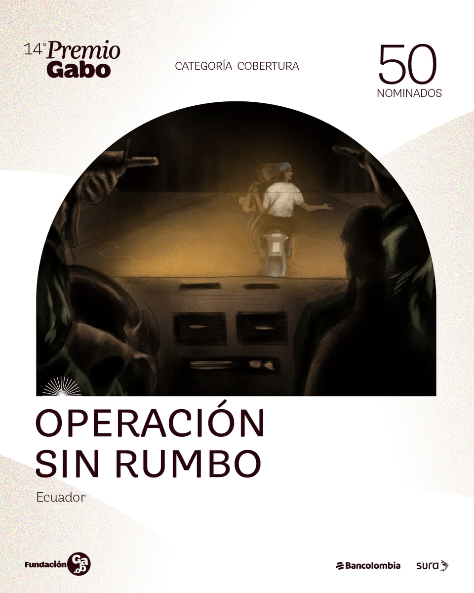 FundacionGabo's tweet photo. “Operación sin rumbo”, publicado por @KarolNorona en @TierraDeNadieEc y @ConnectasOrg, nominado al #PremioGabo2026 🏆

Un año de investigación sobre la “guerra interna” en Ecuador revela cómo la presión por obtener resultados derivó en torturas, desapariciones y otros abusos sistemáticos. ➡️https://t.co/TmH6iyFPIr