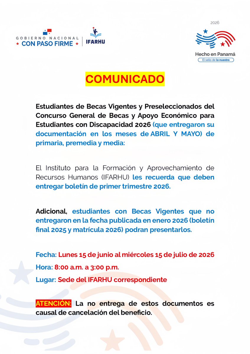 IFARHU's tweet photo. Estudiantes con becas vigentes y preseleccionados del Concurso General de Becas y Apoyo Económico para Estudiantes con Discapacidad 2026 deben entregar su boletín del primer trimestre 2026 del 15 de junio al 15 de julio en su sede del IFARHU. ⚠️ https://t.co/5Eg7McGb2T