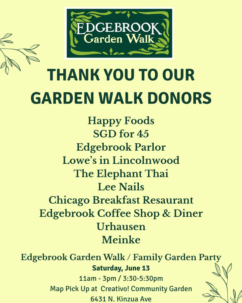 EdgebrookAssoc's tweet photo. Thank you to our '26 Garden Walk donors!  Happy Foods · SGD for 45 · Edgebrook Parlor · Lowe's Lincolnwood · The Elephant Thai · Lee Nails · Chicago Breakfast Restaurant · Edgebrook Coffee Shop &amp; Diner · Urhausen · Meinke. Sat, June 13 | 11am–3pm + 3:30–5:30pm 6431 N. Kinzua Ave https://t.co/AA5HHMssvq