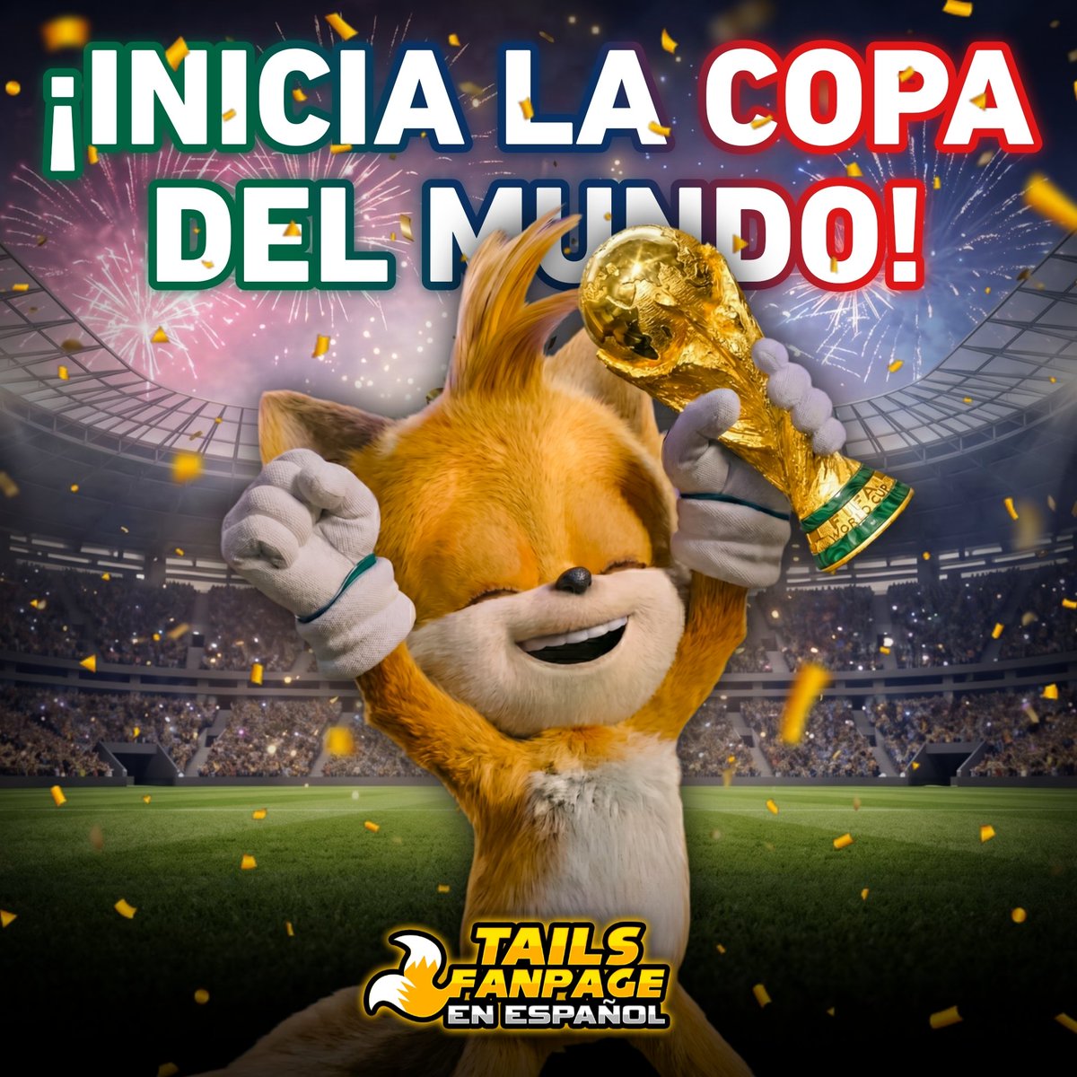 TailsFanpage's tweet photo. ¡Tailovers, hoy inicia la Copa del Mundo de Norteamérica! ⚽🏆 Que la pasión por el fútbol nos haga soñar y volar alto como Tails y recordar siempre, que creer en uno mismo, puede llevarnos a nuestra línea de meta. 🦊💛 ¡Suerte para todos y que gane la mejor selección! 🥳 https://t.co/q8HWlNhxpc
