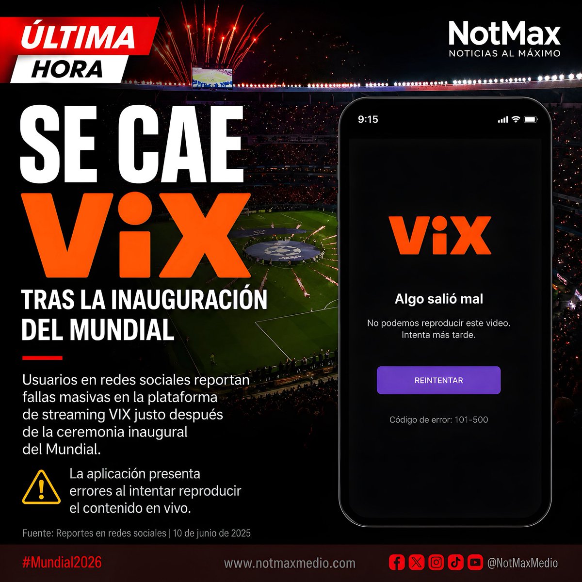 NotMax_Oficial's tweet photo. ViX presentó fallas tras la inauguración del Mundial 2026.
Usuarios reportaron problemas para acceder y reproducir la transmisión en vivo del evento.
📱 ¿También te pasó?
#ViX #Mundial2026 #ÚltimaHora #NotMax https://t.co/1nYNIDLlpD