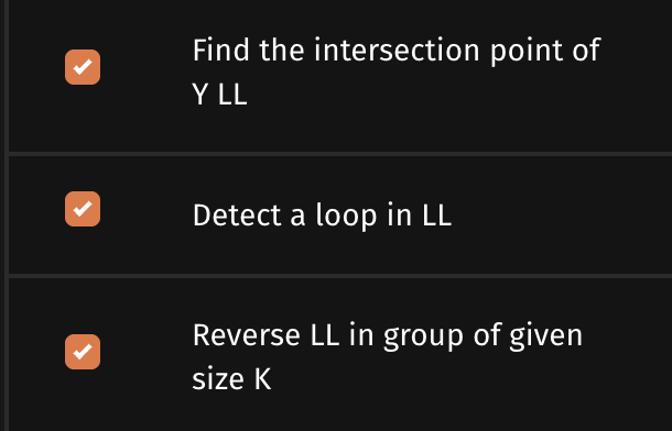 codewithanubhav's tweet photo. Day #11
Solved all the questions of the Striver's SDE Sheet
1. Reset the iterator when reached the end of the list, on both the lists, when they become equal, that's the intersecting point.
2. Using slow and fast pointer, and when fast->next ==slow is true, that means a loop is present.
3. Divide in k groups, you would need the first and last of each group, plus the last of previous group to link both of them.

#SDESheetChallenge @striver_79 @takeUforward_