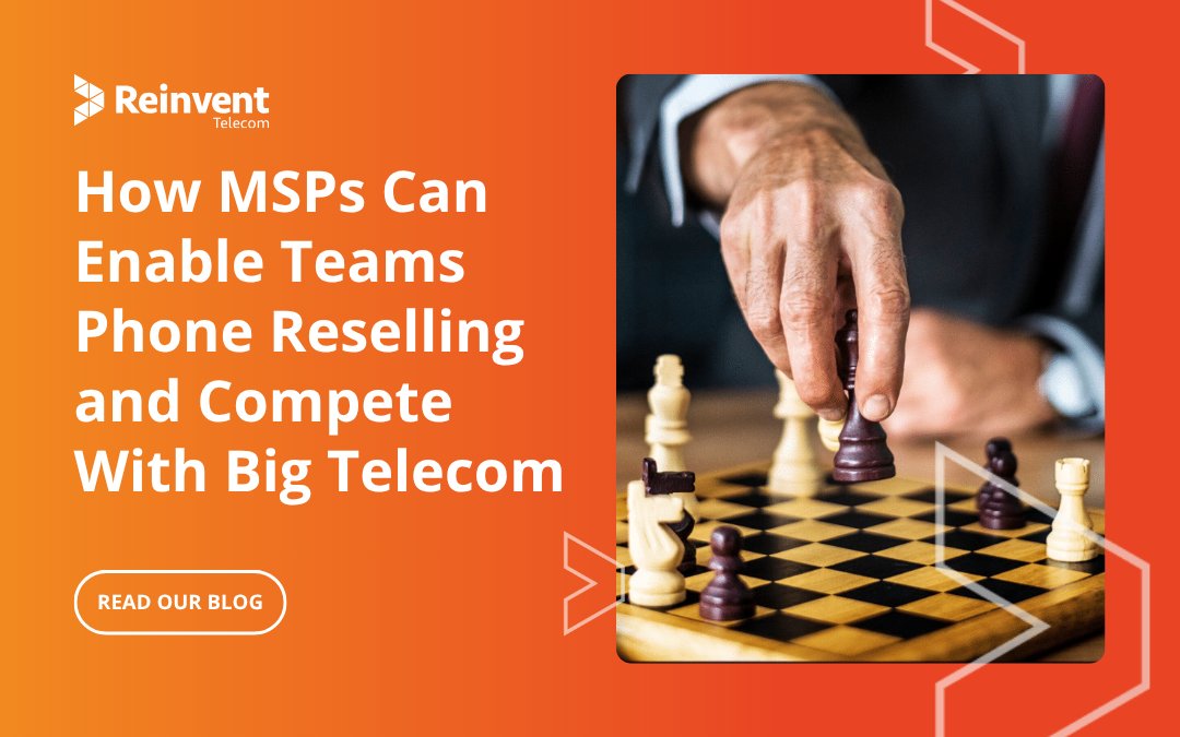reinvent's tweet photo. By reselling Microsoft Teams Phone &amp; Direct Routing, MSPs can:
• Create stronger client relationships
• Add recurring revenue
• Compete with big providers
• Achieve white-label flexibility
• Create stickier offerings

Read our blog: https://t.co/BftFINjtHh

#ReinventTelecom https://t.co/8dyKTCmuJw