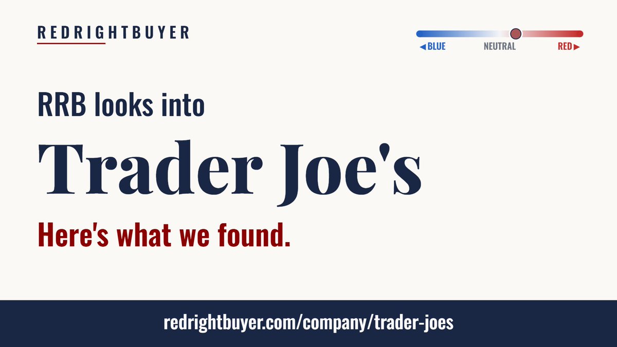 RedRightBuyer's tweet photo. Trader Joe's joined SpaceX, Amazon, and Starbucks in arguing the federal labor board itself is unconstitutional. We rated it Neutral (60). Here's why: https://t.co/3U7bzMFJSL https://t.co/3gJrCKWepm