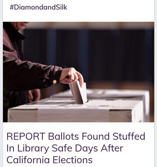 ipbaard's tweet photo. REPORT: Ballots Found Stuffed In Library Safe Days After California Elections.  #DiamondandSilk https://t.co/9tT0JmT6ax