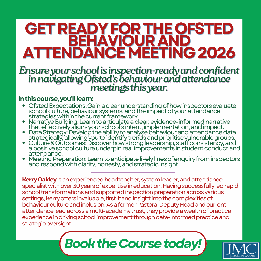 jmcinset's tweet photo. Is your school prepared for inspection? Join Kerry Oakley for an essential masterclass on demonstrating effective behaviour and attendance strategies under the Education Inspection Framework.

📅 14 July 2026 
🔗 https://t.co/6lHH0njpFR https://t.co/R3PBBOUYRX