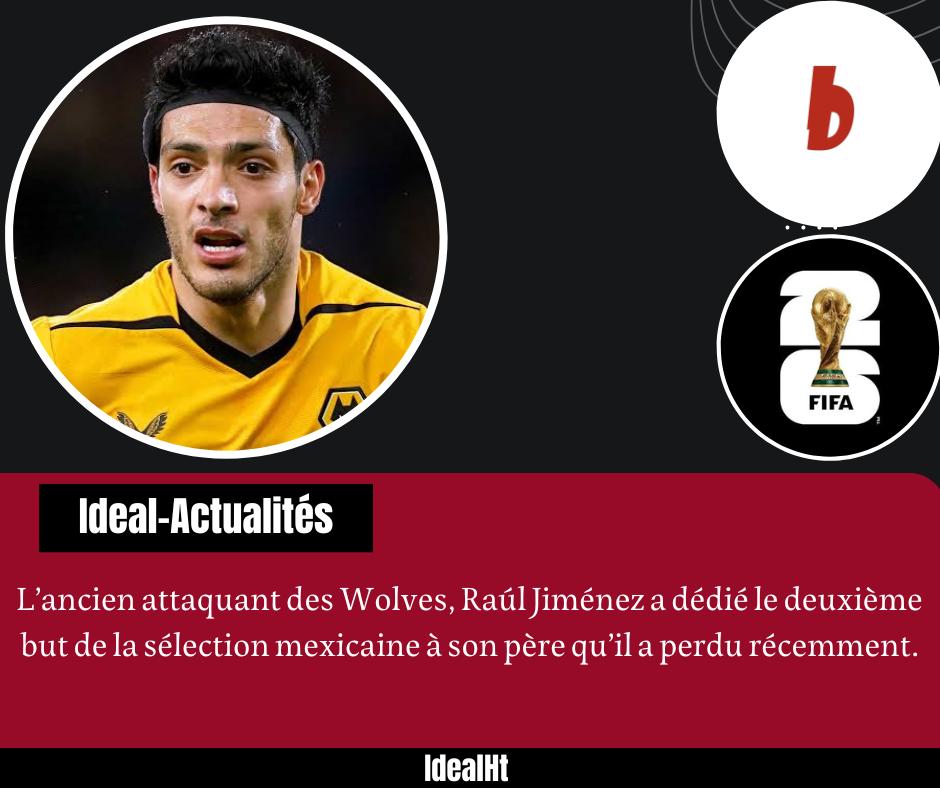 ideal_ht's tweet photo. L’ancien attaquant des Wolves, Raúl Jiménez a dédié le deuxième but de la sélection mexicaine à son père qu’il a perdu récemment.
.
.
#sport #fifaworldcup #footballnews https://t.co/j4OteFSEZp
