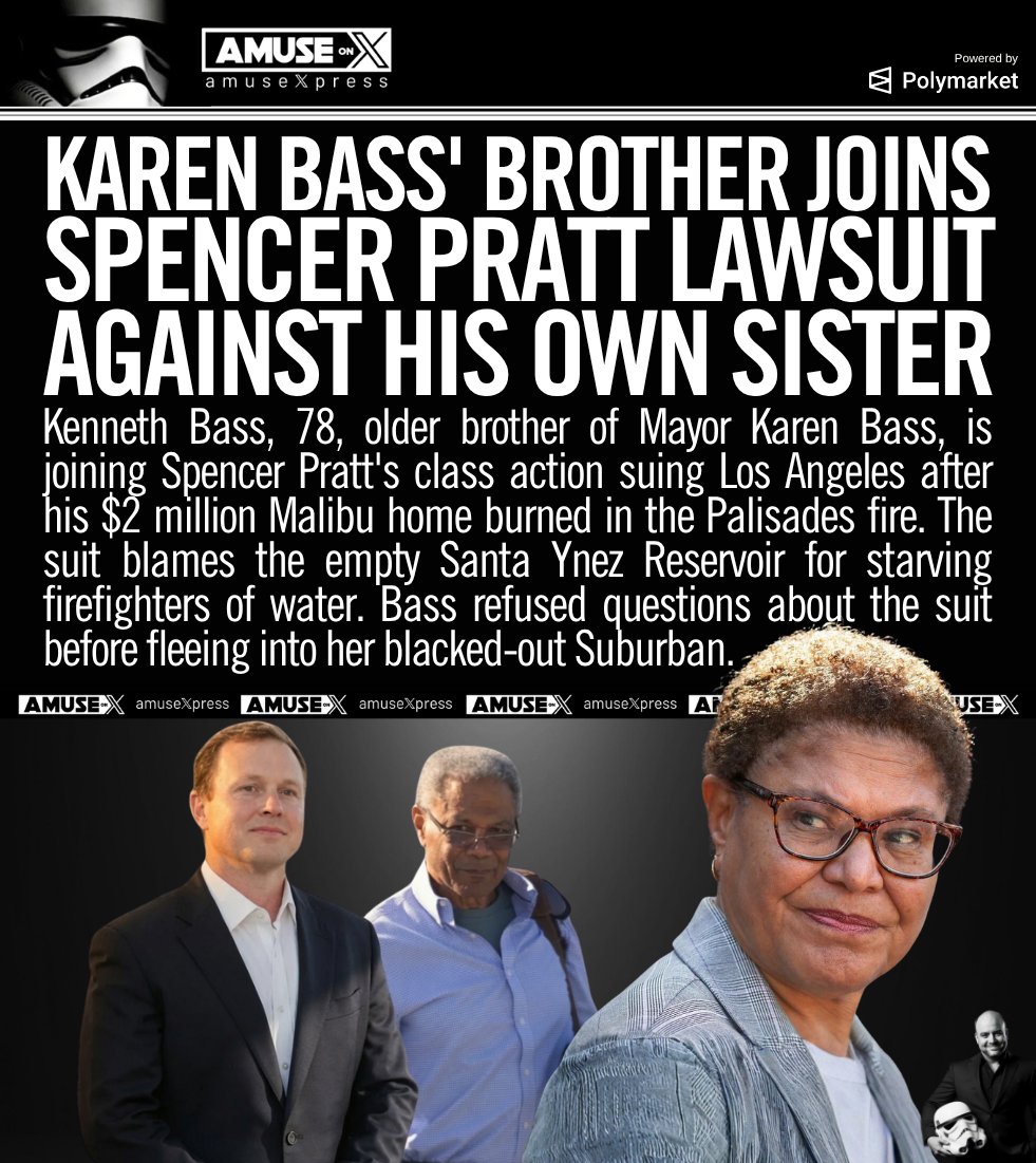 amuse's tweet photo. LA MAYOR RACE: Karen Bass' own brother is joining Spencer Pratt's class action against LA after his $2M Malibu home burned in the Palisades fire. The suit cites the empty Santa Ynez Reservoir. Bass refused to answer three times & fled into her Suburban. Her own family sides with Pratt.