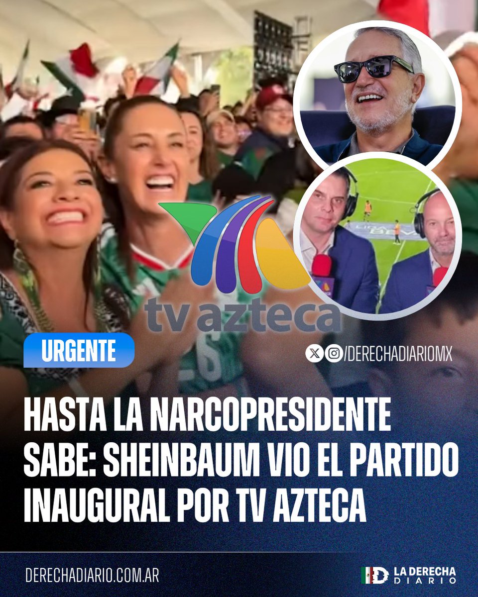 DerechaDiarioMX's tweet photo. 🇲🇽🇿🇦 | HASTA LA NARCOPRESIDENTE VE TV AZTECA: La comunista Sheinbaum observó desde su escondite el partido inaugural a través de la señal de su preferencia, disfrutando de las narraciones épicas de Christian Martinoli y el Dr. García llevada a millones de mexicanos por la televisora de @RicardoBSalinas.