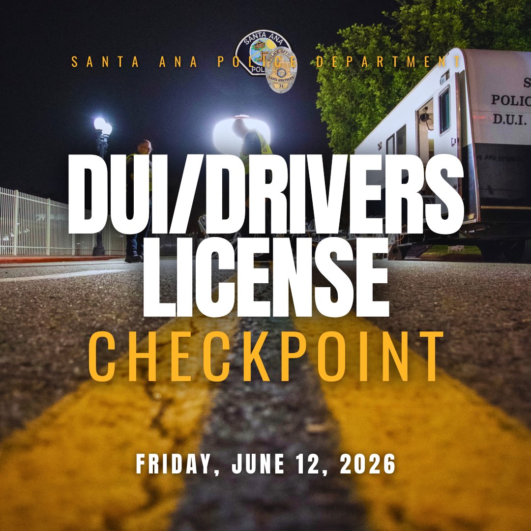 SantaAnaPD's tweet photo. #SantaAnaPD #SAPDTraffic (June 11, 2026) — On Friday, June 12, 2026, the Santa Ana Police Department will conduct a driving under the influence (DUI)/driver’s license checkpoint. It will begin at 6:00 p.m. and conclude at 1:00 a.m. at an undisclosed location in the City of Santa Ana.
 
Drivers charged with a first-time DUI face an average of $13,500 in fines and penalties, as well as a suspended license.