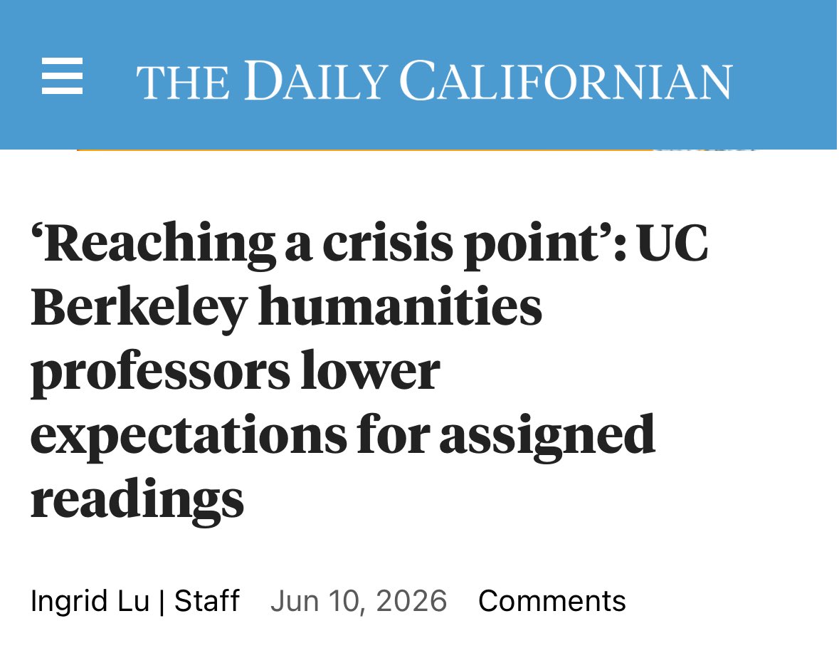 sfmcguire79's tweet photo. A Berkeley history professor said he’s gone from assigning 100 pages of reading per week to 35.

Another “said the earliest version of the…course he taught required seven full books, while his most recent iteration exclusively consisted of excerpts.”

“We are now reaching a crisis point where if the number (of pages) goes down further, it’s unclear to me whether my discipline of history can really be taught,” the first one said.