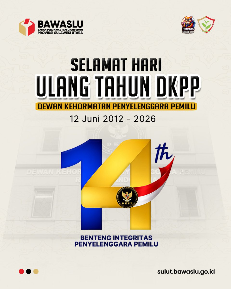 PrBawasluSulut's tweet photo. Segenap jajaran Bawaslu Provinsi Sulawesi Utara mengucapkan Selamat Ulang Tahun bagi Dewan Kehormatan Penyelenggara Pemilu (DKPP) ke 14 Tahun. โจ๏ธ
#DKPP
#AyoAwasiBersama https://t.co/nIPQb68fSE