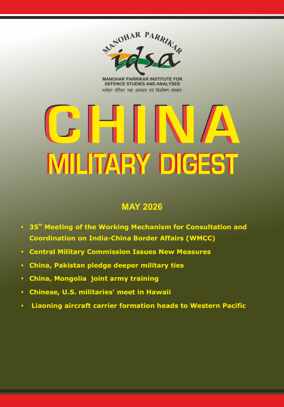IDSAIndia's tweet photo. MP-IDSA China Military Digest
CURRENT ISSUE | MAY 2026       

https://t.co/qB6KO2Wm0Y https://t.co/zIC2iFLR2S
