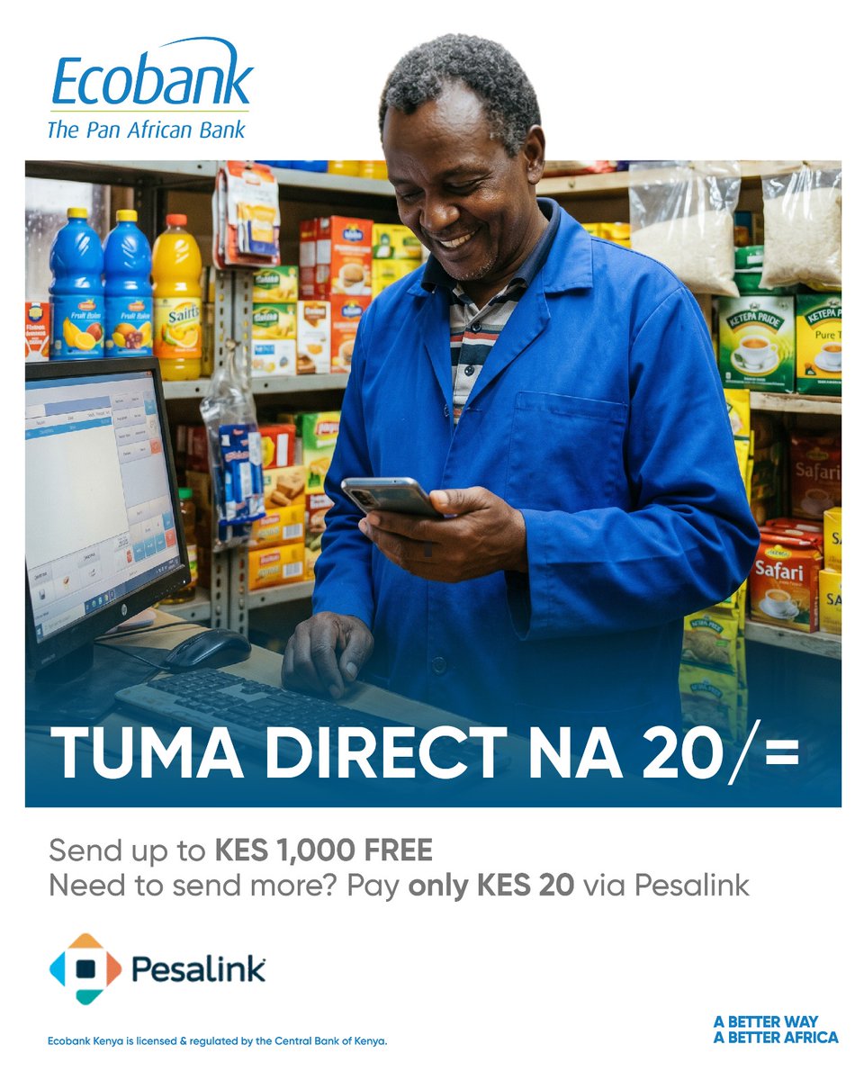 EcobankKenya's tweet photo. Mali inaingia, pesa inatoka - biashara haina break. Pay your suppliers directly from your Ecobank account: up to KES 1,000 FREE via Pesalink, and only KES 20 for amounts upto KES 999,999 #TumaDirect #Ecobank40 #ABetterWay https://t.co/cvMvkXEEUh