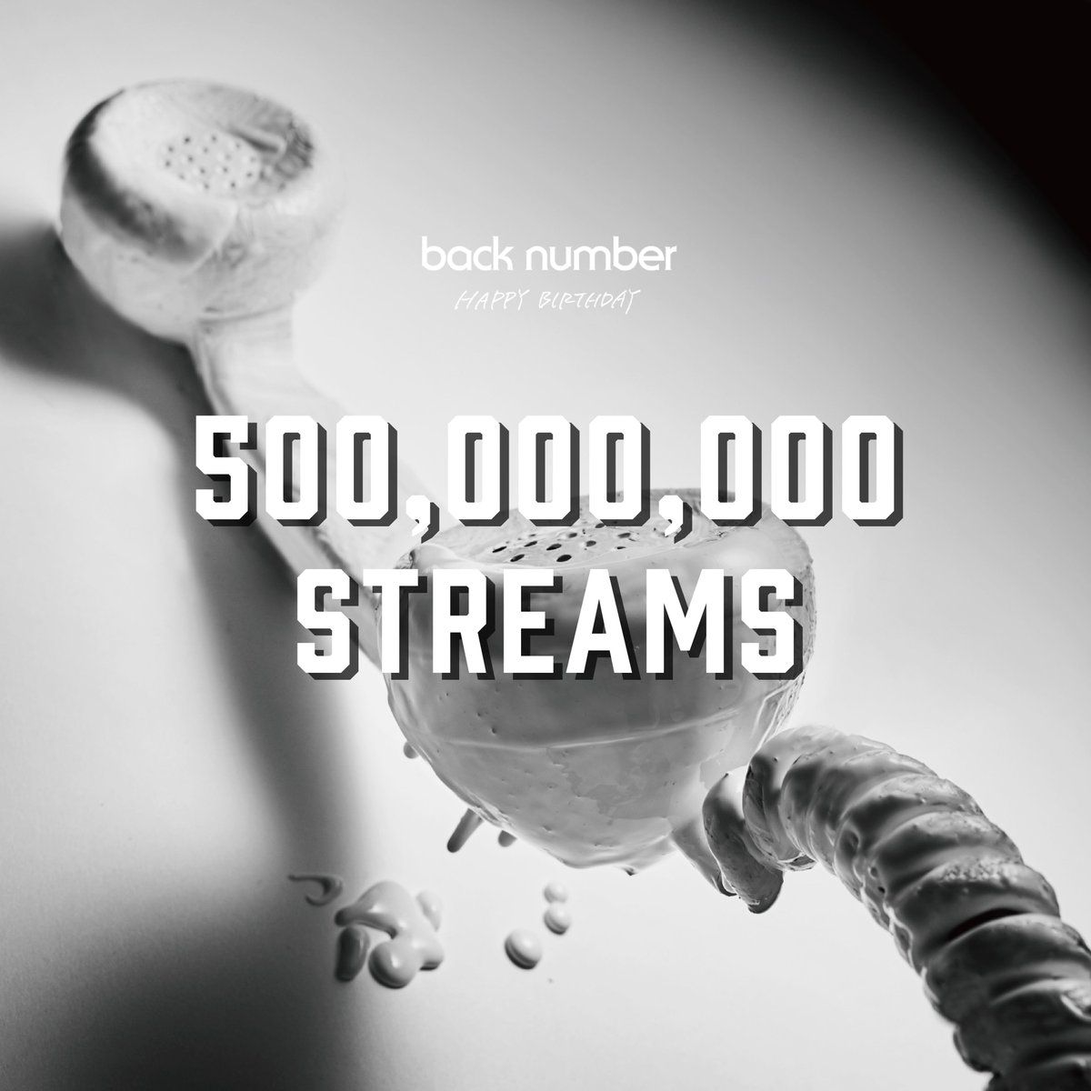 backnumberstaff's tweet photo. back number
「HAPPY BIRTHDAY」
500,000,000 STREAMS！

https://t.co/vN2BT0qinS

#backnumber
#HAPPYBIRTHDAY https://t.co/Z0MO83Na9I