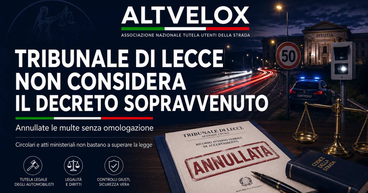 AltVelox's tweet photo. Il Tribunale di Lecce non considera il decreto sopravvenuto e annulla. 

Bocciata la linea del Comune: circolari ministeriali e nuove discipline amministrative non possono sostituire l’omologazione richiesta dal Codice della Strada.

Circolari ministeriali e decreto non ancora pubblicato non superano l’art. 142, comma 6, Codice della Strada: per il Tribunale resta decisiva l’assenza di omologazione.

#autovelox #decretosalvavelox #altvelox #salvini 

Approfondisci la notizia sul nostro blog