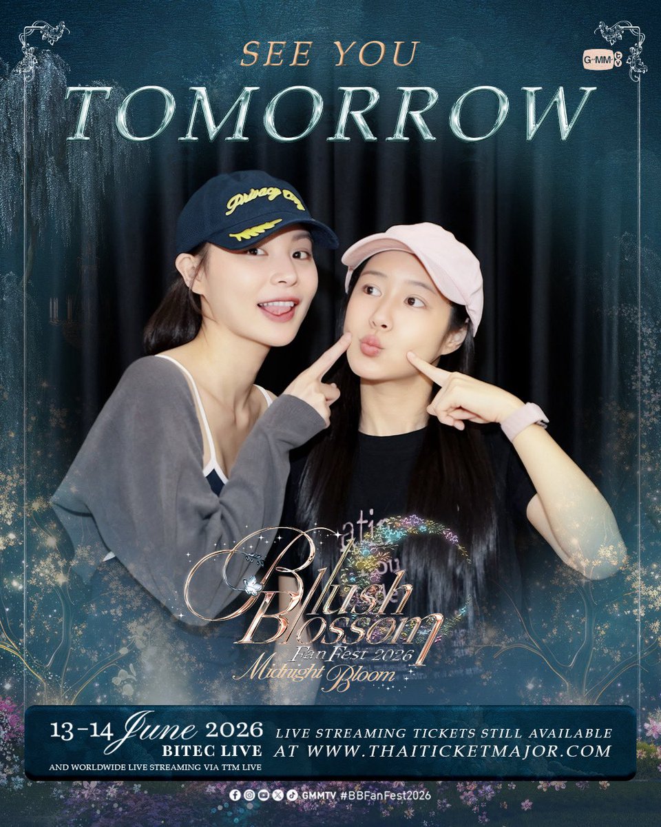 GMMTV's tweet photo. SEE YOU TOMORROW “Blush Blossom Fan Fest 2026 : Midnight Bloom 🌌" #BBFanFest2026

BUY LIVE STREAMING TICKETS : https://t.co/o0At4qiWpK

🗓️ 13-14 JUNE 2026
📍BITEC LIVE
And worldwide live streaming via TTM LIVE

#GMMTV https://t.co/sDyQvwty50