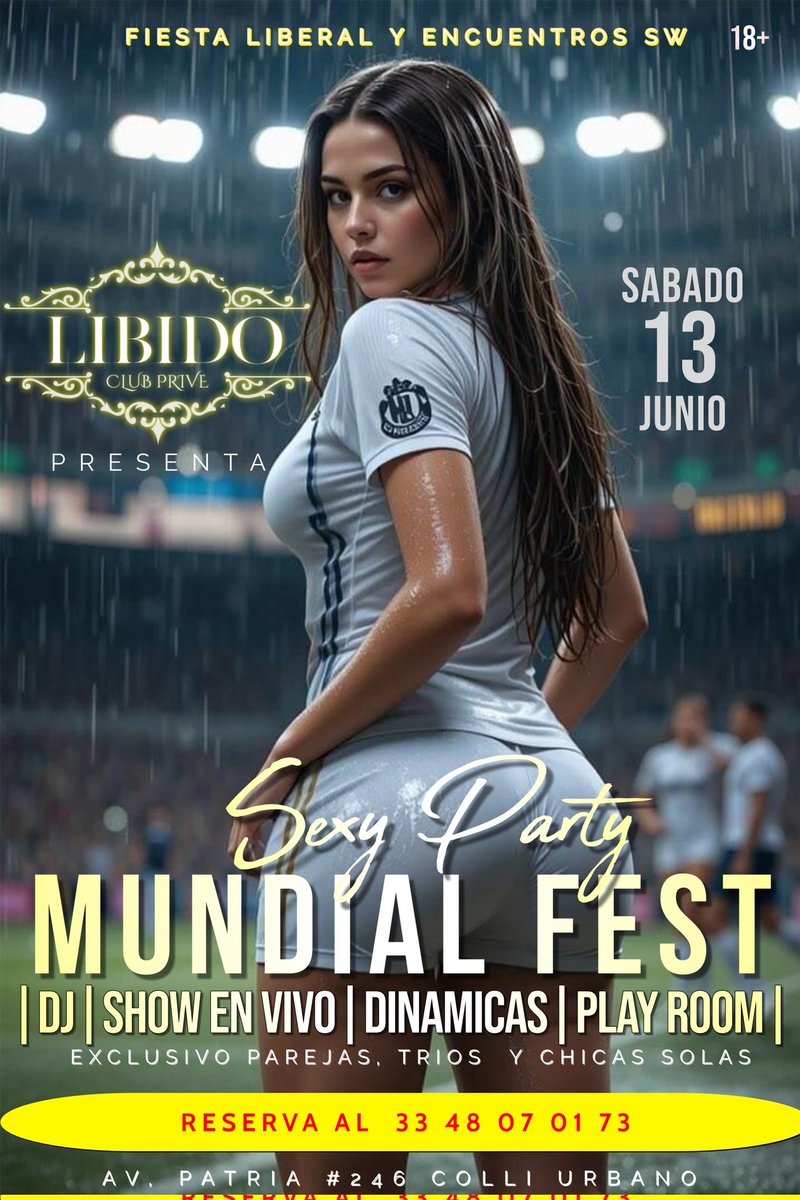 LIBIDO_CLUB_GDL's tweet photo. LA FIEBRE FUTBOLERA LLEGONA LIBIDO🥵🔥😈, NO COVER ENVIANDO TU FOTO SEXY AL 📱33 4807 0173 
En Guadalajara existe un lugar donde la seducción gobierna: @LIBIDO_CLUB_GDL  No es para todos, solo para los que buscan más. DJ, shows en vivo y experiencias privadas. ¿Te atreves? 18+🔞
💎El Club de encuentros para parejas mas exclusivo de la Ciudad.
🚩AV PATRIA #246 COLLI URBANO 
RESERVA 📱 33 4807 0173