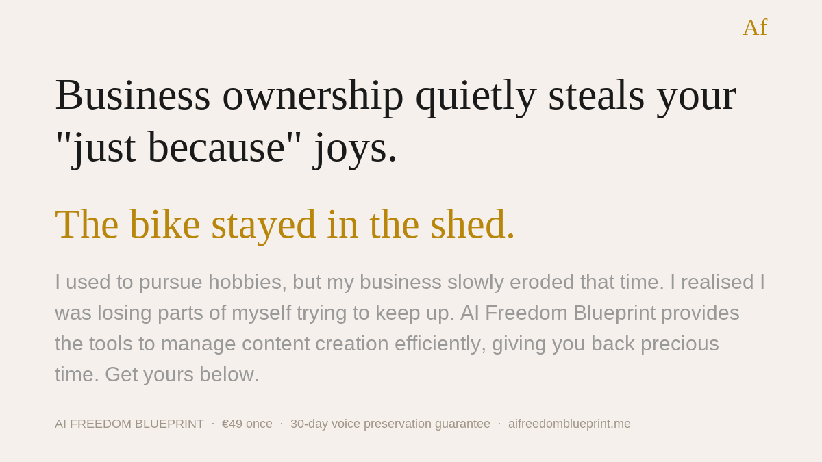 AI_Freedom_BP's tweet photo. Business ownership quietly steals your "just because" joys. https://t.co/FVprRIS20u