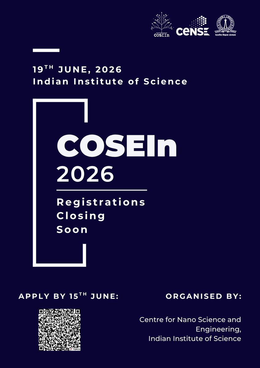 CeNSEatIISc's tweet photo. Registration for #COSEIn2026 closes on 15 June!
๐
19 June 2026 | ๐ IISc Bengaluru
#CeNSE #IISc #Semiconductors #Nanoelectronics #SemiconIndia #DeepTech
For more info: https://t.co/52hZw2RrcV
@iiscbangalore @SemiconIndia @GoI_MeitY @EduMinOfIndia @_DigitalIndia @IndiaDST https://t.co/9JPVXzKzQ3
