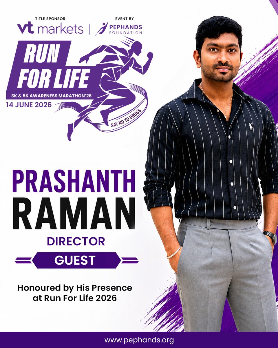 Pephands_org's tweet photo. A Special Guest Joins the Run For Life Movement 💜

We are delighted to welcome Director Prashanth Raman as our esteemed Guest at the Run For Life 2026 – 3K & 5K Awareness Marathon! 🏃‍♂️💜

His presence adds inspiration and energy to our mission of promoting a healthier, drug-free future. Join us on 14 June 2026 and be part of a movement that runs for awareness, fitness, and positive change.

📍 Run For Life 2026
📅 14 June 2026
🏃 3K & 5K Awareness Marathon
🚫 Say No to Drugs

Title sponsor by VT Markets
Event by Pephands Foundation

#pephandsfoundation #runforlife2026 #vtmarkets #drugfreeawareness #saynotodrugs