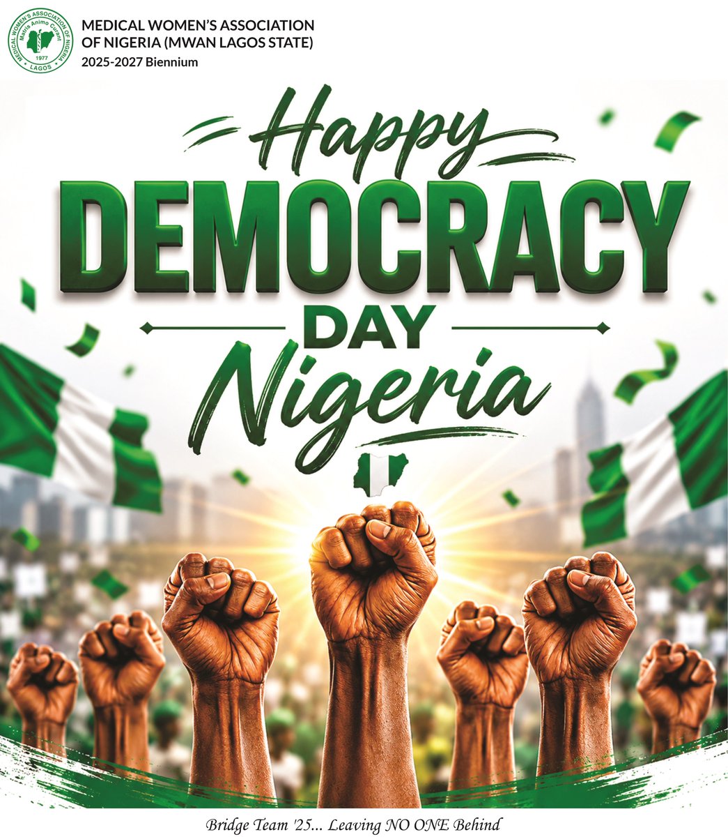 mwanlagos's tweet photo. MWAN Lagos celebrates the enduring spirit of democracy, the resilience of our people, and the collective journey toward a stronger, prosperous nation.

May Nigeria continue to grow in peace, equity, and prosperity.

Happy Democracy Day!

THE BRIDGE TEAM '25
Leaving NO ONE Behind https://t.co/y9KEx12KPV