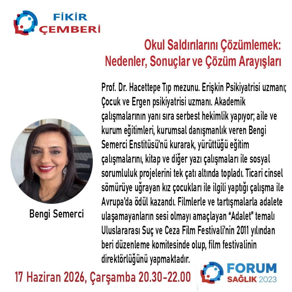 forumsaglik2023's tweet photo. 🗨️  
    
      ‘OKUL SALDIRILARINI’
          ÇÖZÜMLEMEK:

     NEDENLER, SONUÇLAR
                       ve
       ÇÖZÜM ARAYIŞLARI

🗓️ 17 Haziran 2026 Çarşamba
⏰ 20.30-22.00

@bengisemerciens
@nejlakurul https://t.co/Xcxp0HJKX1