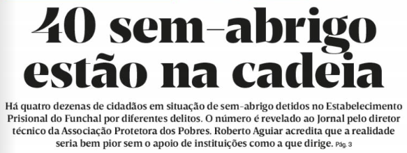 alyaz's tweet photo. Este título parece-me um contrasenso. Se estão na cadeia, não são "sem abrigo". Digo eu... https://t.co/1pjjhxnLwB