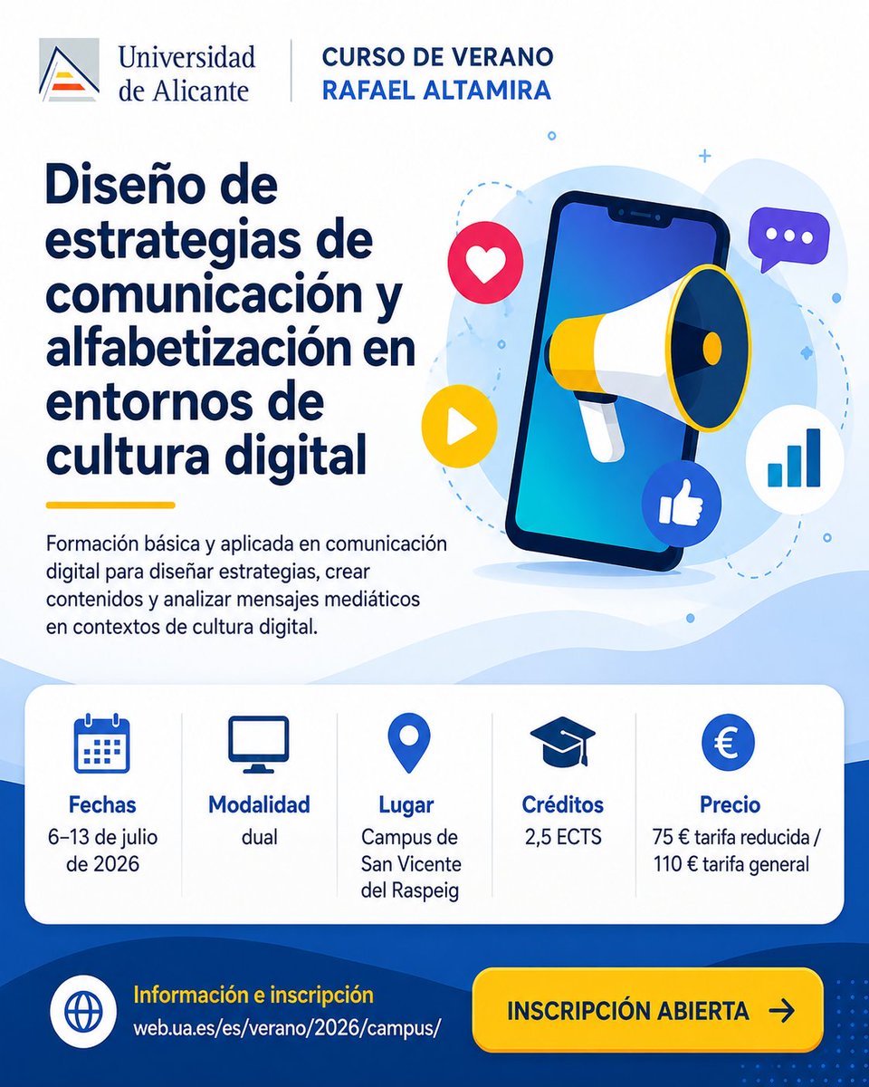 ae_ic_com's tweet photo. 📢 Curso de Verano Rafael Altamira | Universidad de Alicante 
@UA_Universidad organiza el curso Diseño de estrategias de comunicación y alfabetización en entornos de cultura digital, una propuesta formativa orientada al desarrollo de competencias aplicadas en comunicación digital https://t.co/FBeG9FRfIj