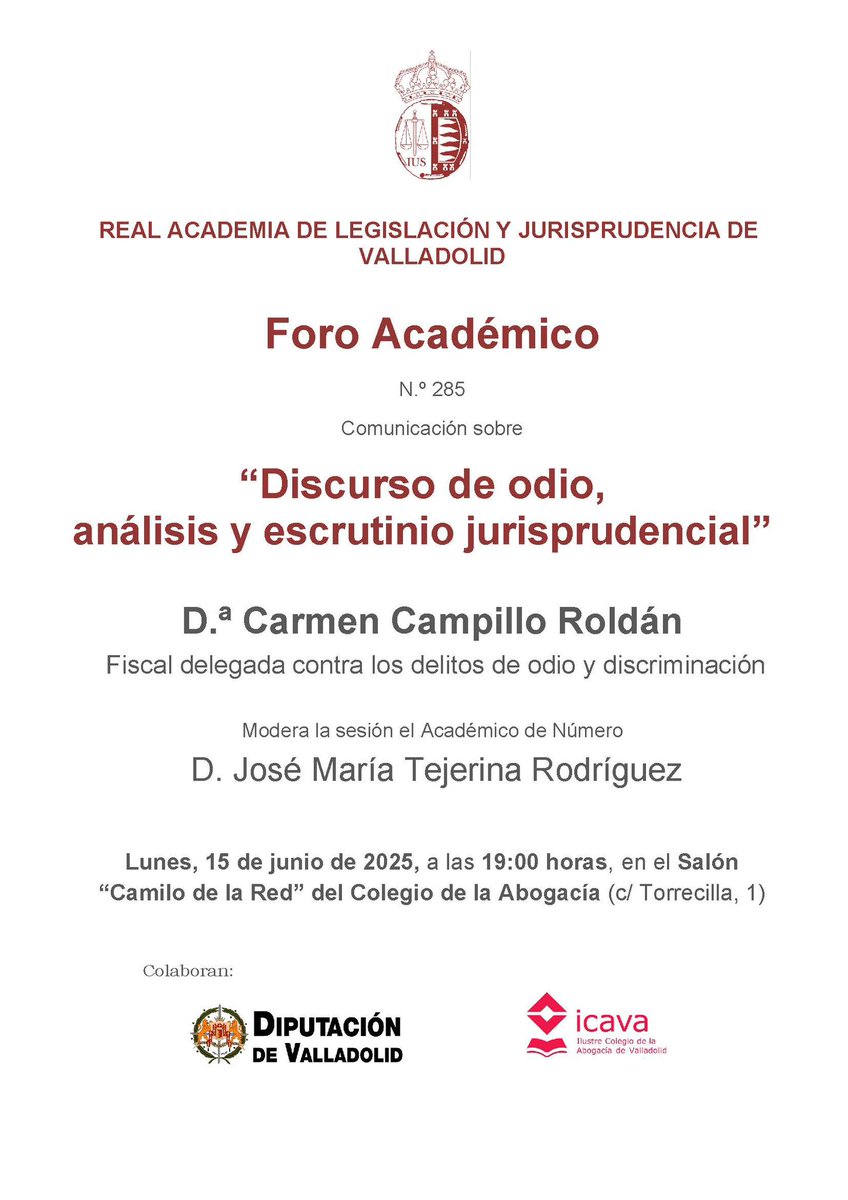 RealAcademiaVa's tweet photo. Lunes 15 junio intervendrá en el Foro Académico Dª Carmen Campillo Roldán con una ponencia sobre “Discurso de odio, análisis y escrutinio jurisprudencia”
@Dip_Va
@icavalladolid
@AAJValladolid
@ICAPalencia
@AAJPalencia https://t.co/mk4TpSf2gJ