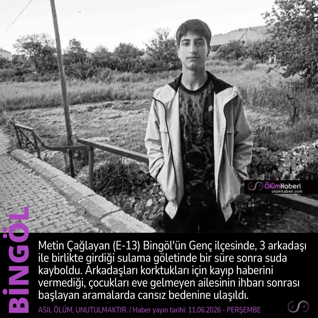 OlumHaberi's tweet photo. Metin Çağlayan (E-13) Bingöl Genç’te, sulama göletinde ölü bulundu.
https://t.co/nQ9sv23MH0
#MetinCaglayan #Bingol #Genc #vefat #cenaze #bogulma https://t.co/Nx3U0GSgrY