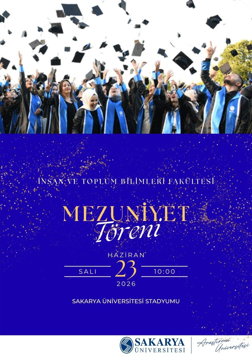 sauitbf's tweet photo. 2025-2026 Akademik Yılı Mezuniyet Törenimize Davetlisiniz.

📅 23 Haziran 2026 Salı
🕙 10:00
🎓 Sakarya Üniversitesi Stadyumu https://t.co/HgzrA05oct