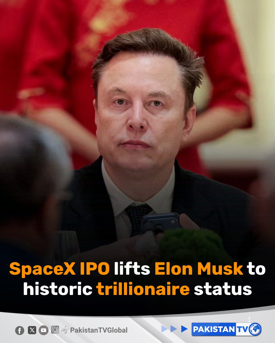PakTVGlobal's tweet photo. A blockbuster IPO of SpaceX has reportedly propelled Elon Musk to become the world’s first trillionaire, further cementing his status as one of the most influential figures in global business and technology.
#SpaceXIPO #ElonMusk #TrillionaireStatus #TechNewsUpdate #PakistanTV https://t.co/yw0wWJOxnQ