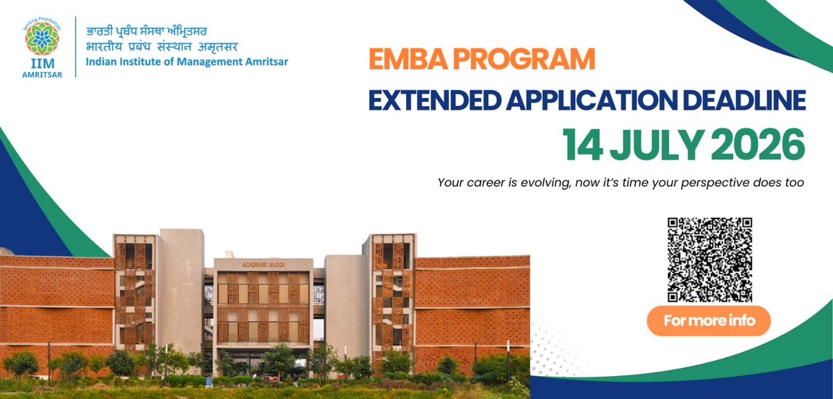 IIMAmritsar's tweet photo. 📢 Extended Deadline Alert!

The application deadline for the Executive MBA Programme (Batch 06) at IIMAm has been extended to 14th July 2026.

Take advantage of the extended deadline and submit your application today.

https://t.co/Xtywoxc05X

#IIMAm #ExecutiveMBA https://t.co/ytNxMkN2uU