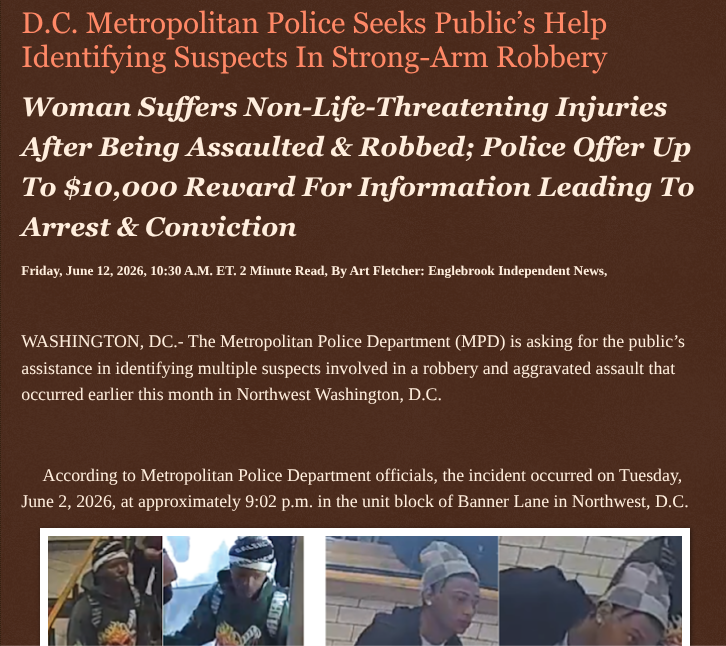 ArtFletcher9's tweet photo. D.C. Metropolitan Police Seeks Public’s Help Identifying Suspects In Strong-Arm Robbery https://t.co/XHlxJAHRrY via @Englebrooknews #WashingtonDC #NorthwestDC #CrimeNews #StrongArm #Robbery #Assault #Suspects #Wanted #PoliceSeek #PublicsAssistance @HRG_Media @LodiNJNews @fordmb1 @SarahGeving1 @Shannon96574094 @DanCook26214426 @gator4kb18 @TrumpWasRite2 @KathyKbrose @RobGerundo @JimBobW49