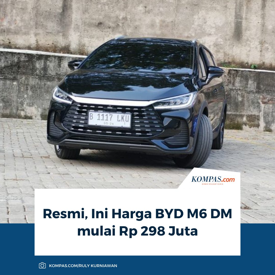 kompascom's tweet photo. Baca di sini:
https://t.co/CkrHc3l83e

BYD Indonesia resmi mengumumkan harga kendaraan berteknologi PHEV pertamanya di pasar dalam negeri, BYD M6 DM (Dual Motor), pada Jumat (12/6/2026).

~NA #BYDM6DM #PHEV #MobilHybrid https://t.co/v1ZYnEOojH