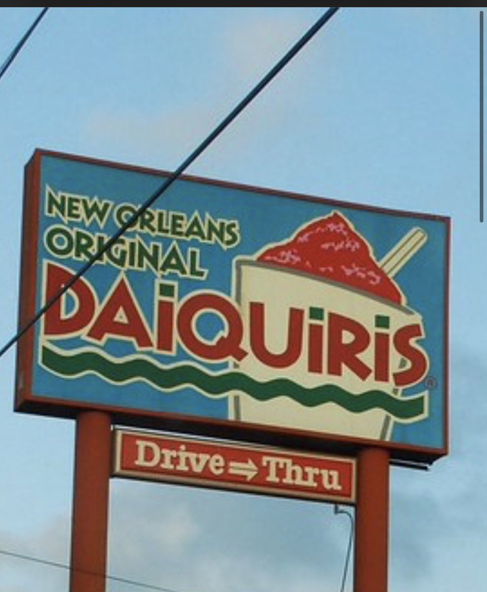 She hasn’t seen the paradox that is the drive thru daiquiri bar.