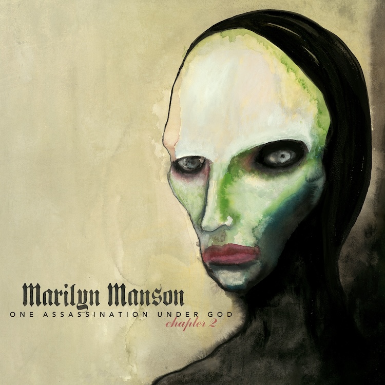 rockinspain's tweet photo. Marilyn Manson anuncia su nuevo álbum, «Assassination Under God – Chapter 2», que saldrá a la venta el 14 de agosto a través de Nuclear Blast.
Su primer sencillo y videoclip, «Exit Wound».

https://t.co/71pvlpLtUf

@marilynmanson @NuclearBlast @nbeurope https://t.co/K6XkeOYbF6