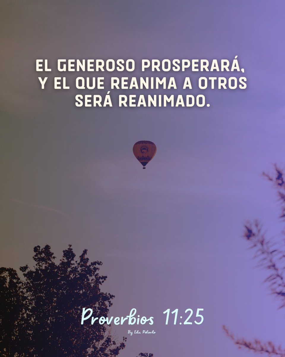 edupohorilo's tweet photo. Proverbios 11:25

El generoso prosperará, y el que reanima a otros será reanimado. https://t.co/o5rJLbLTAi