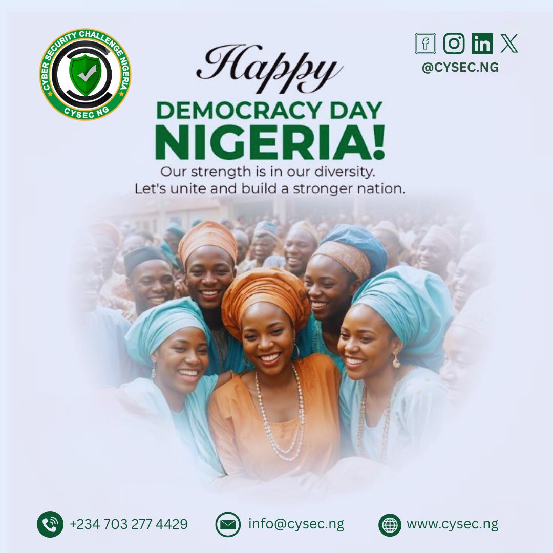 CYSECNG's tweet photo. Today we celebrate the resilience of our democracy. As Nigeria advances its digital transformation, CYSEC NG remains committed to cybersecurity awareness, digital safety, and a secure cyberspace for all. Happy Democracy Day, Nigeria! 🇳🇬

#Democracydaynigeria https://t.co/ool8hZMezg