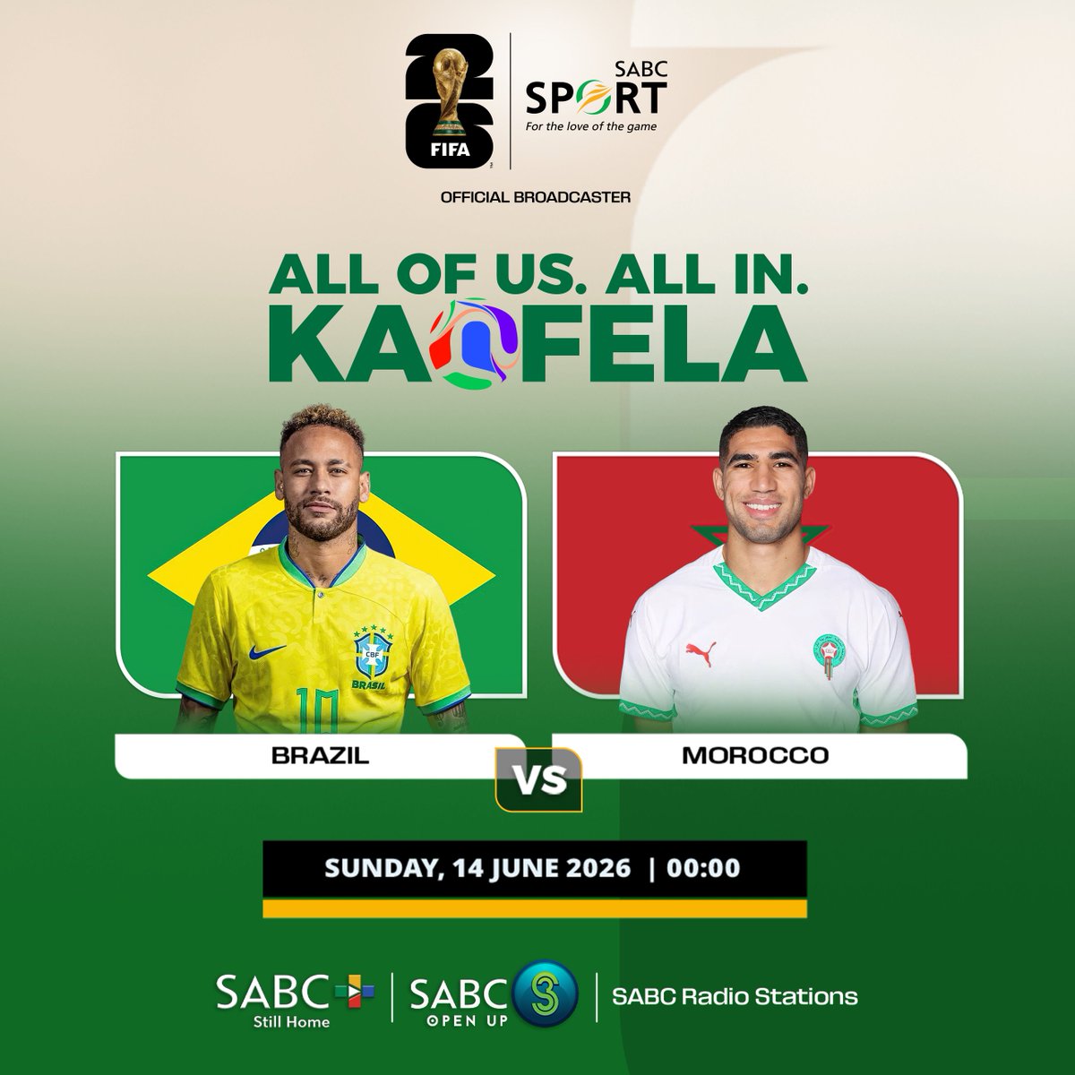 SABC_Sport's tweet photo. ⚽NEXT MATCH  | 🏆 FIFA World Cup 2026

Brazil 🇧🇷 vs Morocco 🇲🇦

📅 Sun, 14 June
🕛00:00
📺 SABC 3
💻 Stream live on https://t.co/26PdrPrnVE
🌐 For the latest news and update https://t.co/LBeIFsaMRu

#SABCSportFootball #FIFAWorldCup2026 #ALLOfUsAllInKaofela https://t.co/ijTmEOcN9F
