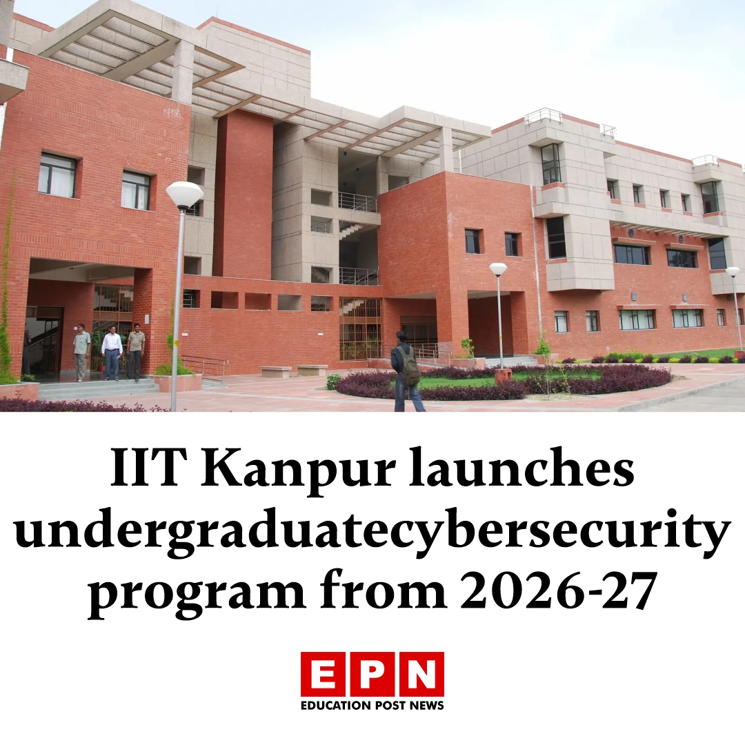Education_EP's tweet photo. @IITKanpur launches undergraduate cybersecurity program from 2026-27
Details here 🔗 https://t.co/9GcSvUVAca
#IITKanpur #CyberSecurity #UndergraduateProgram #JEEMain #TechEducation #EPN https://t.co/tHMCtIimca