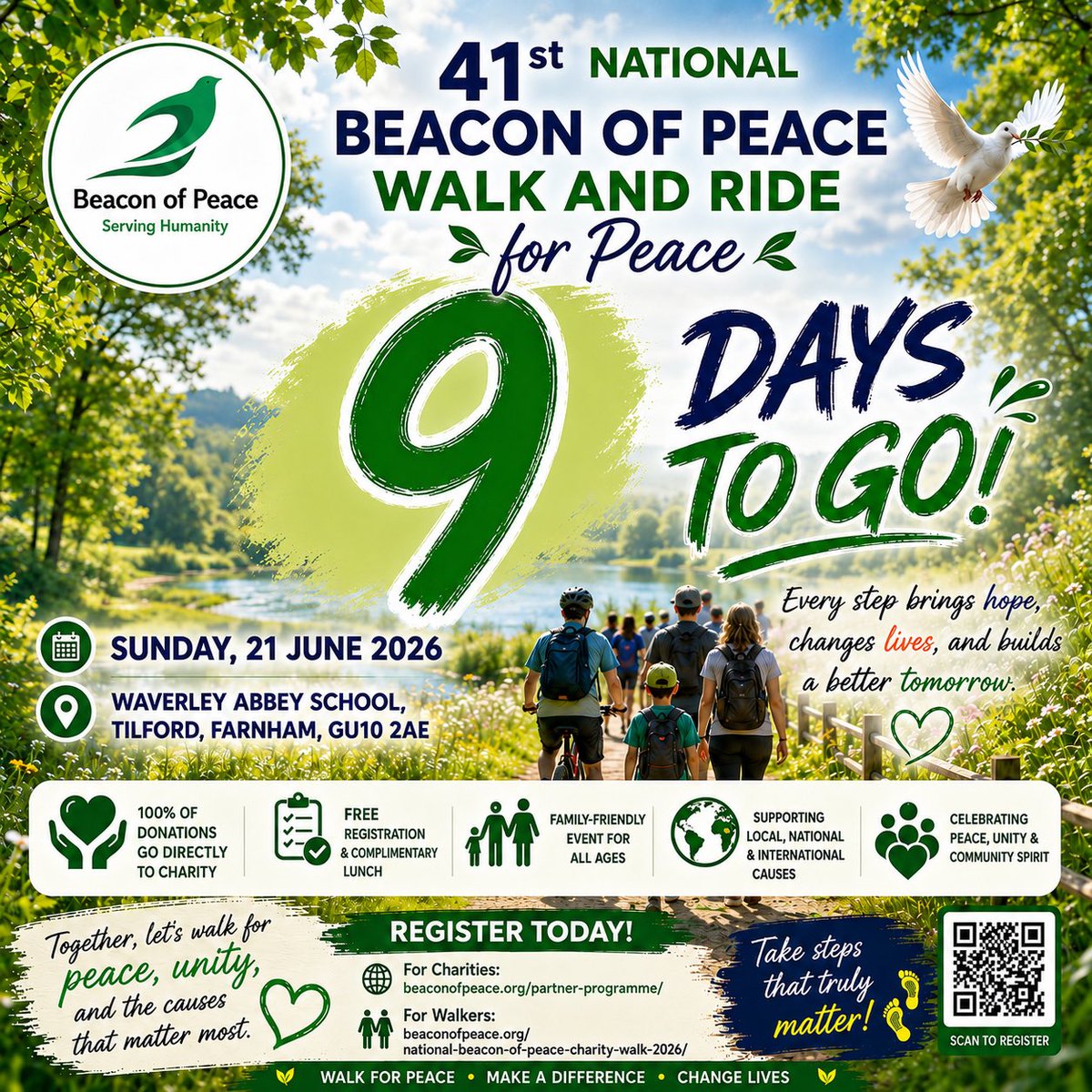Beaconof_Peace's tweet photo. ⏳ Only 9 Days to Go!

In just 9 days, the 41st National Beacon of Peace Walk & Ride for Peace will unite communities across the UK in support of hundreds of inspiring causes.
From schools and hospices to health initiatives, youth organisations, community projects, conservation efforts, animal welfare, heritage preservation, and much more — every step taken helps make a real difference.

❤️ Every step brings hope.
🤝 Every donation changes lives.
🌍 Every participant strengthens our communities.

Join us for a day filled with peace, unity, friendship, and purpose as we walk together for the causes that matter most.

📅 Sunday, 21 June 2026
📍 Waverley Abbey School, Tilford, Farnham

🔗 Charities & Organisations Register:
https://t.co/JqdrKk7gZH

🔗 Walkers & Supporters Register:
https://t.co/znv3LdsUEC

Together, let’s take steps that truly matter and create lasting change.

✨ 9 days. One community. Countless lives impacted.

#BeaconOfPeace #WalkForPeace #9DaysToGo #CharityWalk #ServingHumanity #MakeADifference #PeaceInAction #CommunitySpirit #FundraisingForGood