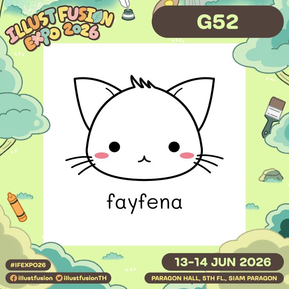 fayfena's tweet photo. เจอกันพรุ่งนี้ที่งานน้า~

Illust Fusion ประกอบร่างสร้างเส้น EXPO  2026
13-14 June 2026
Paragon Hall, 5th fl., Siam Paragon 
Admission fee 120THB/person/day

เรารับไทยช่วยไทยพลัสด้วยจ้า~

#ifexpo26 https://t.co/hVdgfOETzv