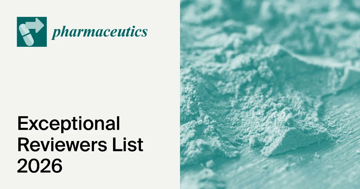MDPIpharma's tweet photo. 🌟 Congratulations to the Q1 2026 Exceptional Reviewers of #Pharmaceutics!
Thank you for your outstanding contributions to peer review and for helping uphold excellence in pharmaceutical research. 👏
See the full list: https://t.co/4bwB44Qj4K https://t.co/Oohw7yJAgG