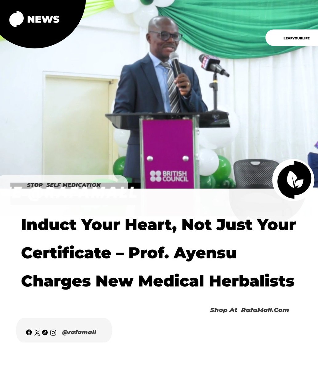 rafamall's tweet photo. "The Ghana Health Service is watching. Everyone is watching." – Prof. Isaac Ayensu charges new medical herbalists at yesterday's induction in Accra. Trained scientifically. Now professionals. The Ghana Health Service and the nation watch. 🇬🇭🌿 https://t.co/47x34qgmhc