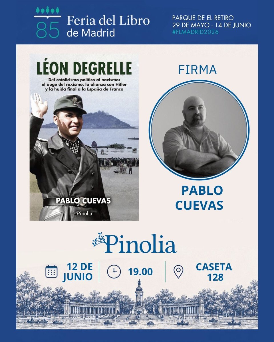 pinolialibros's tweet photo. Hoy, Pablo Cuevas firmará ejemplares de "León Degrelle" en la #FLMadrid2026, donde analiza la trayectoria de uno de los personajes más polémicos del siglo XX: del auge del rexismo y su alianza con Hitler a su huida y protección en la España de Franco.

🔗https://t.co/sEnnqETujM https://t.co/RJunXrZmvg
